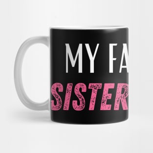 My favorite sister in law World's best sister-in-law sister in law shirts cute Mug